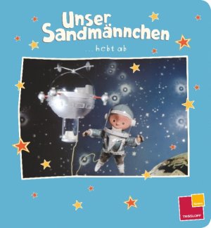 ISBN 9783788634650: Unser Sandmännchen hebt ab