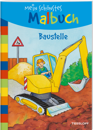 ISBN 9783788642082: Mein schönstes Malbuch. Baustelle - Malen für Kinder ab 5 Jahren