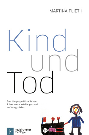 ISBN 9783788718503: Kind und Tod – Zum Umgang mit kindlichen Schreckensvorstellungen und Hoffnungsbildern