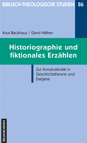 ISBN 9783788722043: Historiographie und fiktionales Erzählen – Zur Konstruktivität in Geschichtstheorie und Exegese