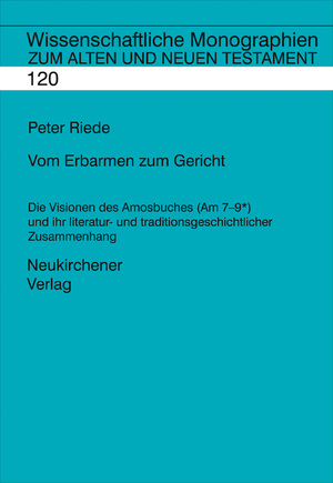 ISBN 9783788722456: Vom Erbarmen zum Gericht – Die Visionen des Amosbuches (Am 7-9*) und ihr literatur- und traditionsgeschichtlicher Zusammenhang