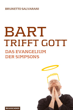 ISBN 9783788723958: Bart trifft Gott - Das Evangelium der Simpsons