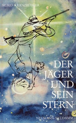 ISBN 9783788803438: Der Jäger und sein Stern