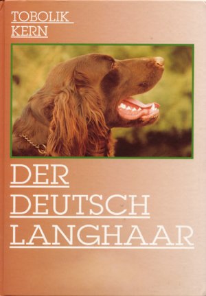 ISBN 9783788808082: Der Deutsch-Langhaar