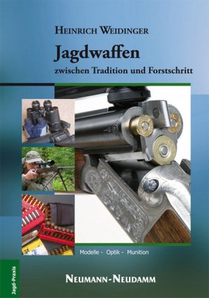 ISBN 9783788810894: Jagdwaffen zwischen Tradition und Fortschritt BLV JagdPraxis Jagd Büchsen Gewehre Jagd Kugelgewehr Repetierer Schießen Schießkunde Waffenkunde Jäger Forst Reviersystem kontrolliertes Abziehen orientie