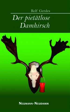 ISBN 9783788810979: Der pietätlose Damhirsch