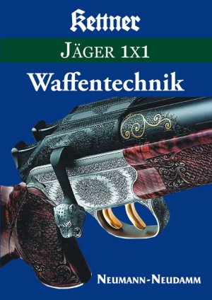 neues Buch – Waffentechnik | Jäger 1x1 | Taschenbuch | 128 S. | Deutsch | 2009 | Neumann-Neudamm GmbH | EAN 9783788812157