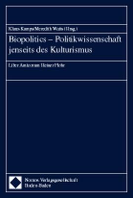 ISBN 9783789057342: Biopolitics - Politikwissenschaft jenseits des Kulturismus