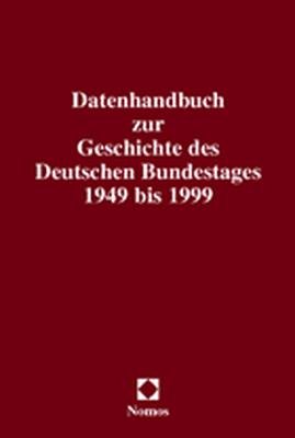 ISBN 9783789059285: Datenhandbuch zur Geschichte des Deutschen Bundestages 1949 bis 1999