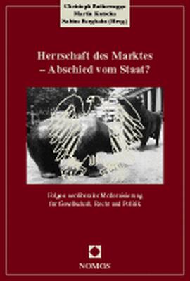 gebrauchtes Buch – Christoph Butterwegge – Herrschaft des Marktes - Abschied vom Staat? - Folgen neoliberaler Modernisierung für Gesellschaft, Recht und Politik