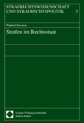 ISBN 9783789061547: Strafen im Rechtsstaat