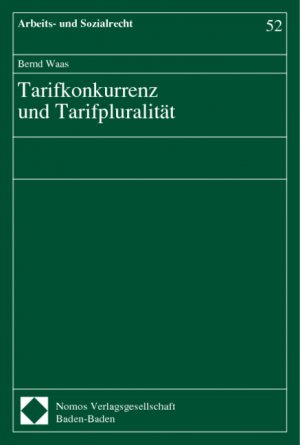 ISBN 9783789062360: Tarifkonkurrenz und Tarifpluralität.