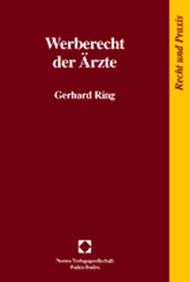 gebrauchtes Buch – Werberecht der Ärzte: Rechtsstand: November 1999 (Recht und Praxis)