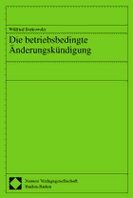 ISBN 9783789065972: Die betriebsbedingte Änderungskündigung