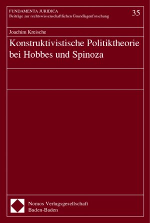 ISBN 9783789066191: Konstruktivistische Politiktheorie bei Hobbes und Spinoza