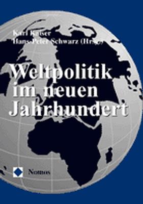 ISBN 9783789067143: Weltpolitik im neuen Jahrhundert.