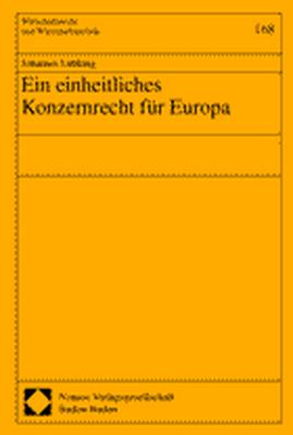 ISBN 9783789069215: Ein einheitliches Konzernrecht für Europa.