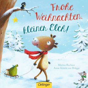 ISBN 9783789104015: Frohe Weihnachten, kleiner Elch! Marina Rachner, Anne-Kristin zur Brügge