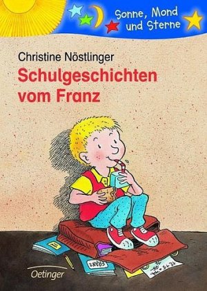 ISBN 9783789105210: Schulgeschichten vom Franz (Sonne, Mond und Sterne)