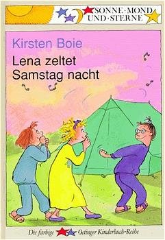 ISBN 9783789105227: Lena zeltet Samstagnacht