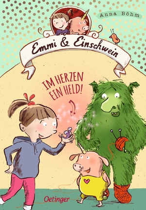 ISBN 9783789109515: Emmi & Einschwein 2. Im Herzen ein Held!