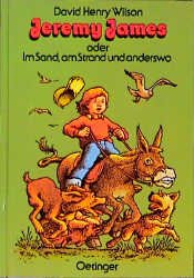 ISBN 9783789115325: Jeremy James oder Im Sand, am Strand und anderswo