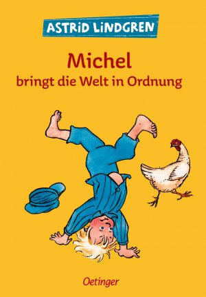 gebrauchtes Buch – Astrid Lindgren – Michel aus Lönneberga 3. Michel bringt die Welt in Ordnung: Klassisch illustriert von Björn Berg