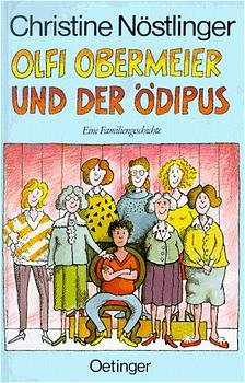 gebrauchtes Buch – Christine Nöstlinger – Olfi Obermeier und der Ödipus