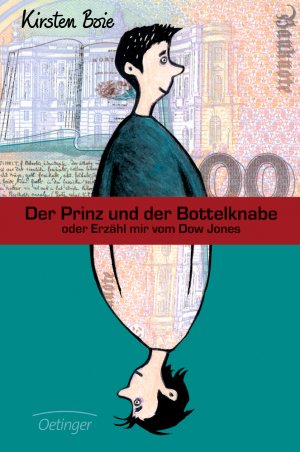 ISBN 9783789131202: Der Prinz und der Bottelknabe oder Erzähl mir vom Dow Jones