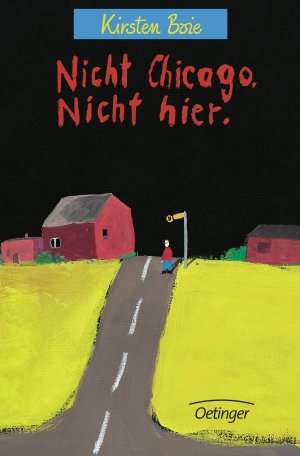 gebrauchtes Buch – Boie, Kirsten, Bauer – Nicht Chicago. Nicht hier.: Jugendbuch ab 12 Jahren über die Entstehung von Gewalt