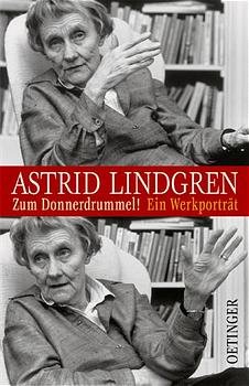 ISBN 9783789131516: Astrid Lindgren - Zum Donnerdrummel!