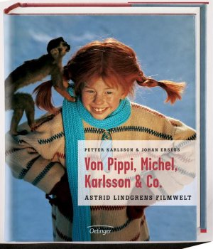 ISBN 9783789134050: Von Pippi, Michel, Karlsson und Co. Astrid Lindgrens Filmwelt