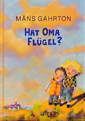 ISBN 9783789136061: Hat Oma Flügel?