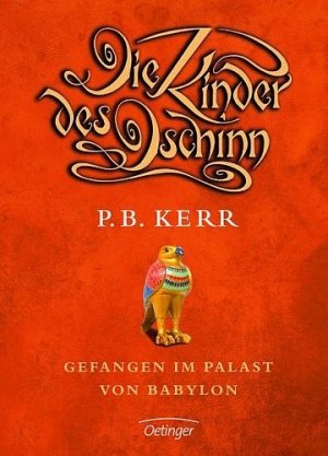 ISBN 9783789140242: Die Kinder des Dschinn - Gefangen im Palast von Babylon