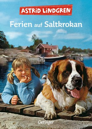 gebrauchtes Buch – Astrid Lindgren – Ferien auf Saltkrokan - Sommerlicher Abenteuer-Klassiker für Kinder ab 9 Jahren