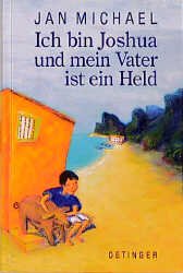 ISBN 9783789142178: Ich bin Joshua und mein Vater ist ein Held