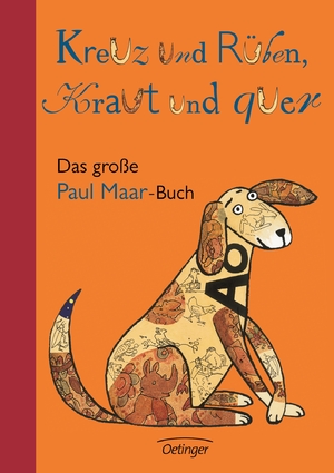 ISBN 9783789142499: Kreuz und Rüben, Kraut und quer - Das große Paul-Maar-Buch & Das Tier ABC