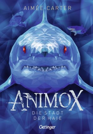 gebrauchtes Buch – Aimée Carter – Animox 03. Die Stadt der Haie