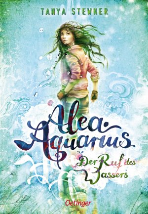 ISBN 9783789147470: Alea Aquarius 1. Der Ruf des Wassers: Der Auftakt der fantastischen Dein SPIEGEL-Bestseller-Reihe ab 10 Jahren über den Schutz der Meere 1. Der Ruf des Wassers