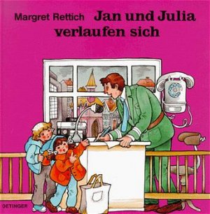 ISBN 9783789157097: Jan und Julia verlaufen sich