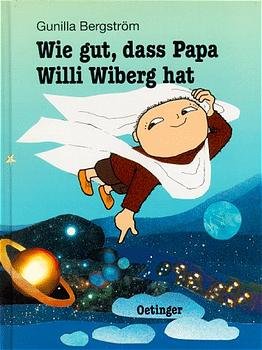 ISBN 9783789163302: Wie gut, dass Papa Willi Wiberg hat