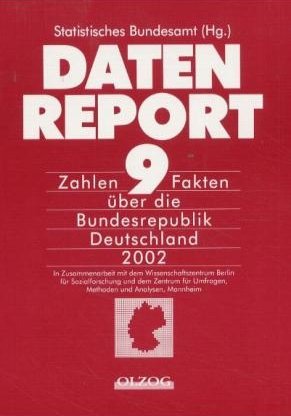 ISBN 9783789281112: Datenreport 9, Zahlen und Fakten über die Bundesrepublik Deutschland 2002