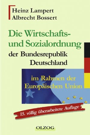 ISBN 9783789281440: Die Wirtschafts- und Sozialordnung der Bundesrepublik Deutschland im Rahmen der Europäischen Union