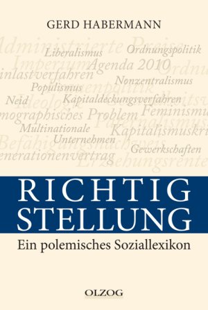 gebrauchtes Buch – Gerd Habermann – Richtigstellung. Ein polemisches Soziallexikon [Gebundene Ausgabe] Gerd Habermann