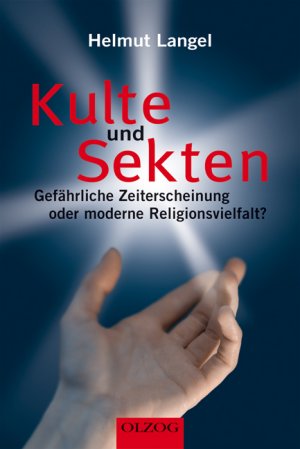 gebrauchtes Buch – Helmut Langel – Kulte und Sekten - gefährliche Zeiterscheinung oder moderne Religionsvielfalt?