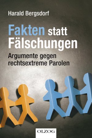 ISBN 9783789282744: Fakten statt Fälschungen - Argumente gegen rechtsextreme Parolen