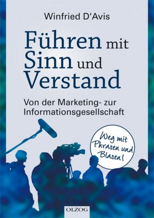 ISBN 9783789283185: Führen mit Sinn und Verstand - Von der Marketing- zur  Informationsgesellschaft