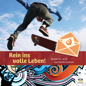 ISBN 9783789351242: Rein ins volle Leben! - Für Jungs - Briefe für dich zur Konfirmation