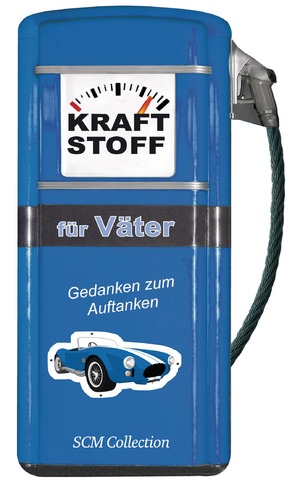 ISBN 9783789393013: Kraftstoff für Väter - Gedanken zum Auftanken