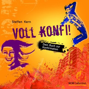 ISBN 9783789395154: Voll konfi: Dein Buch zur Konfirmation